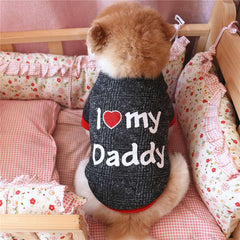 Dog Shirts Text Printing I Love MY Daddy